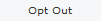 Opt Out